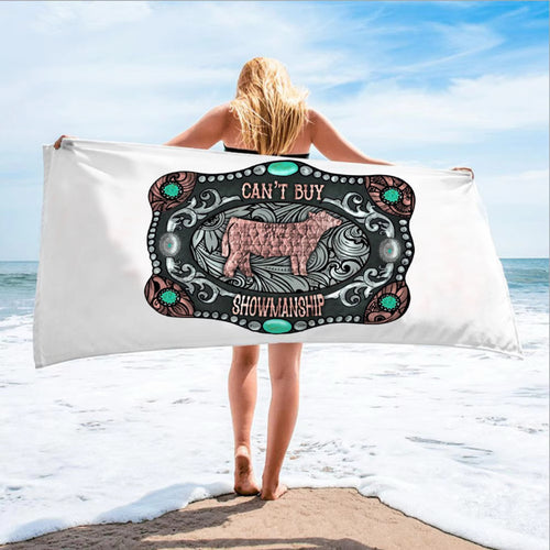 Cant buy showmanship -beach towels