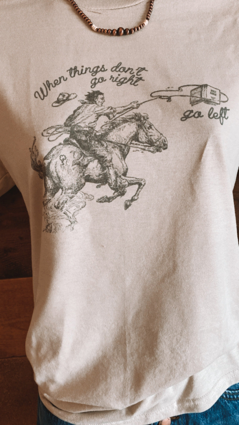 When things dont go right tshirt