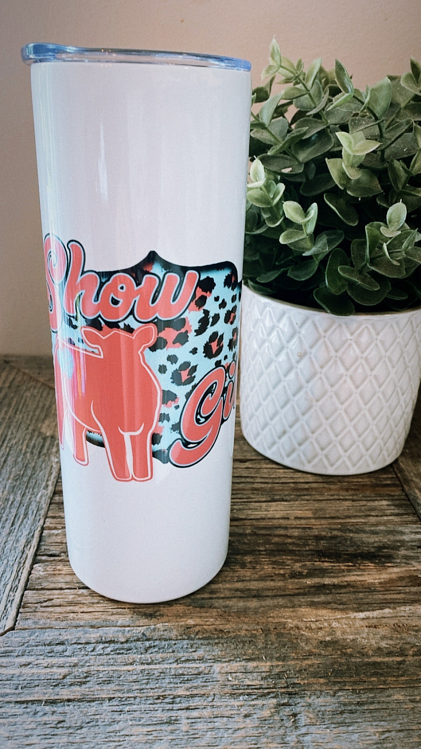 Show girl tumbler