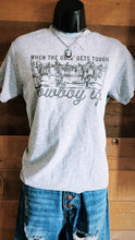 Load image into Gallery viewer, Cowboy up tshirt