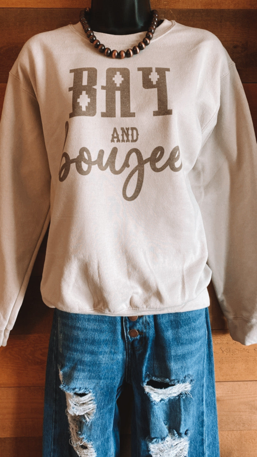 Bay & Boujee crewneck