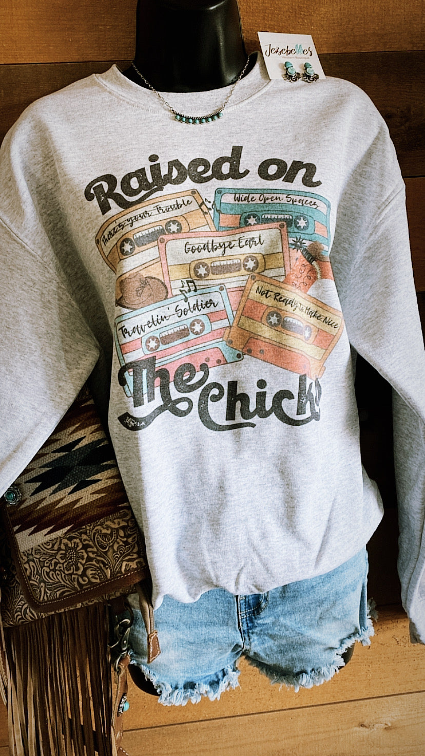 Raised on the chicks-crewneck