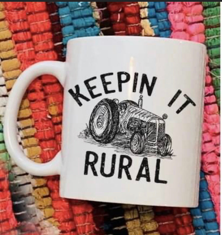 Keep it rural coffee cup