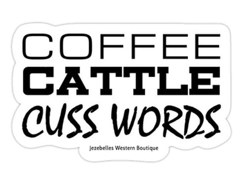 Coffee cattle & cuss words sticker-Jezebelles exclusive design
