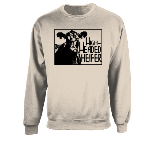 High headed heifer-crewneck