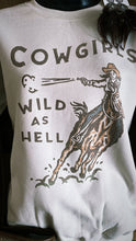 Load image into Gallery viewer, Cowgirls Wild As Hell-crewneck